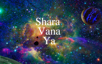 Monday Mantra ~ Shara Vana Ya 